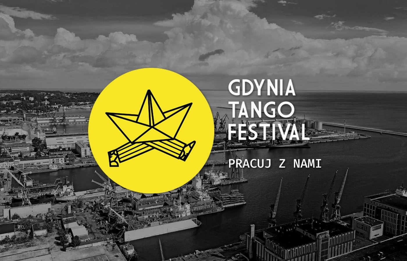 Pracuj z nami Gdynia Tango Festival